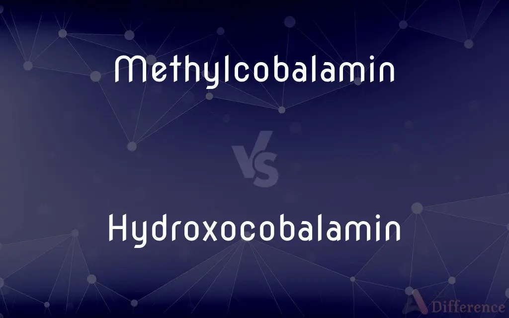 Methylcobalamin vs. Hydroxocobalamin — What’s the Difference?