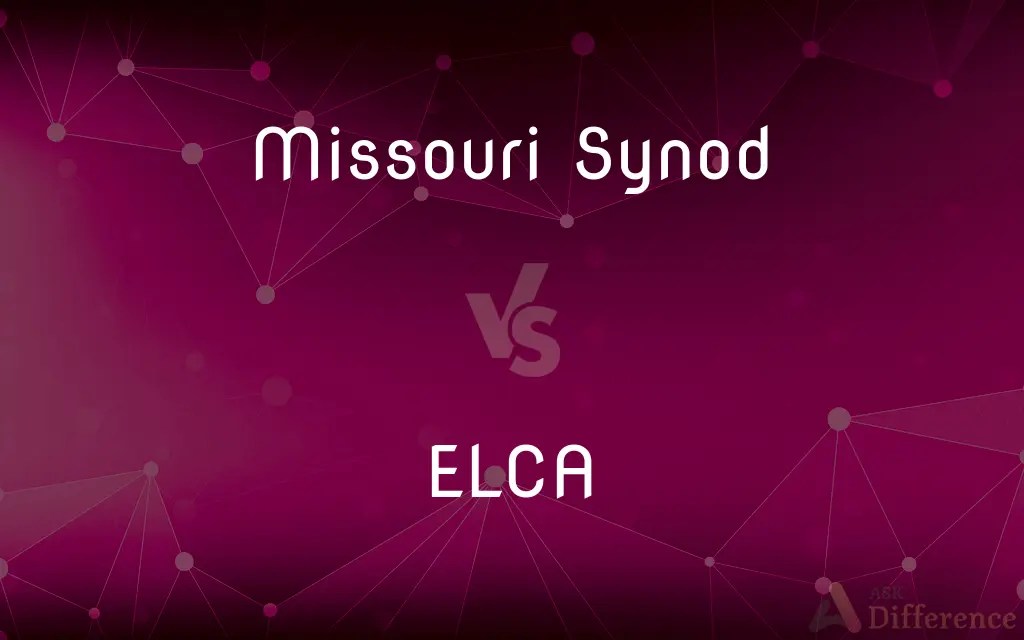 Missouri Synod vs. ELCA — What’s the Difference?
