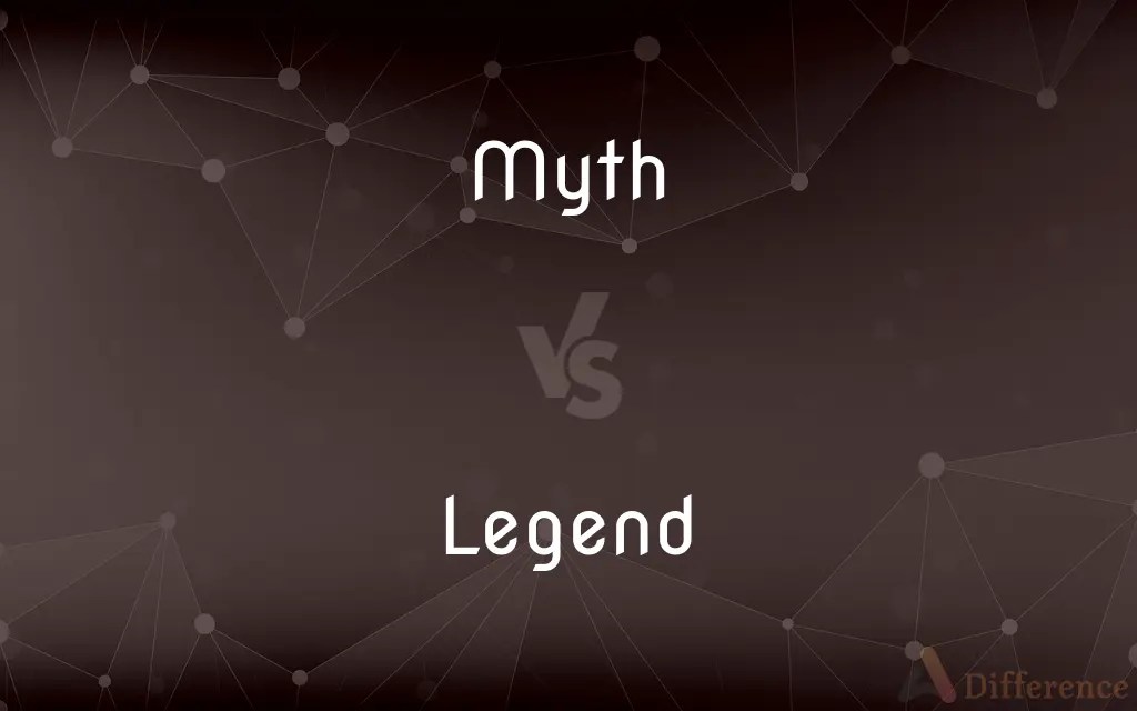 Myth vs. Legend — What’s the Difference?