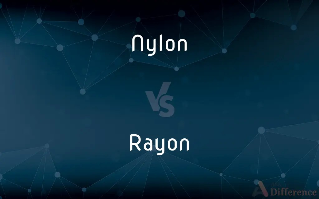 Nylon vs. Rayon — What’s the Difference?