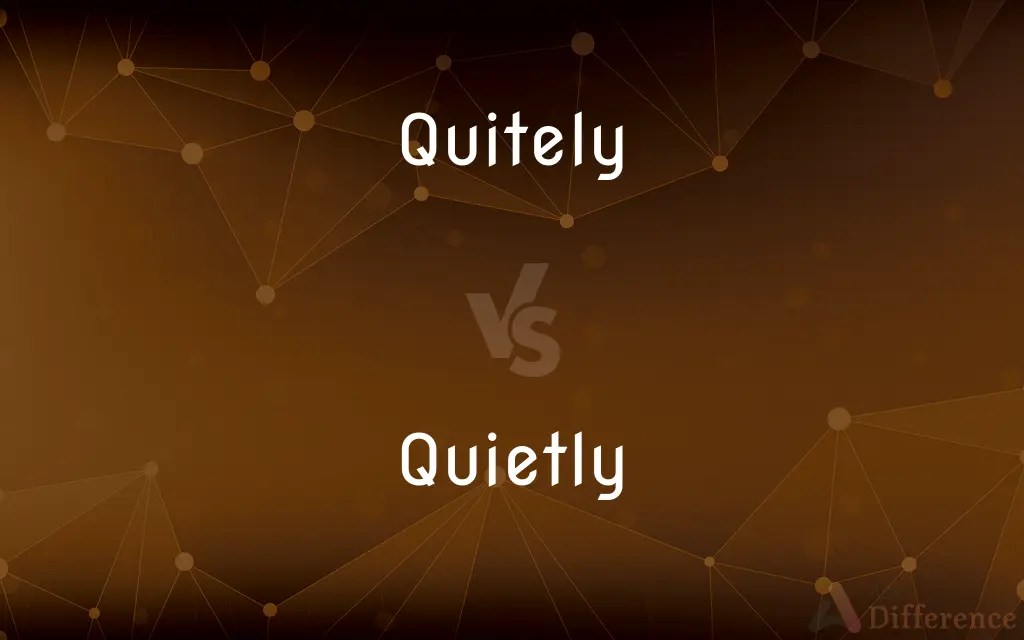 Quitely vs. Quietly — Which is Correct Spelling?