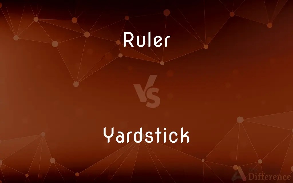 Ruler vs. Yardstick — What’s the Difference?