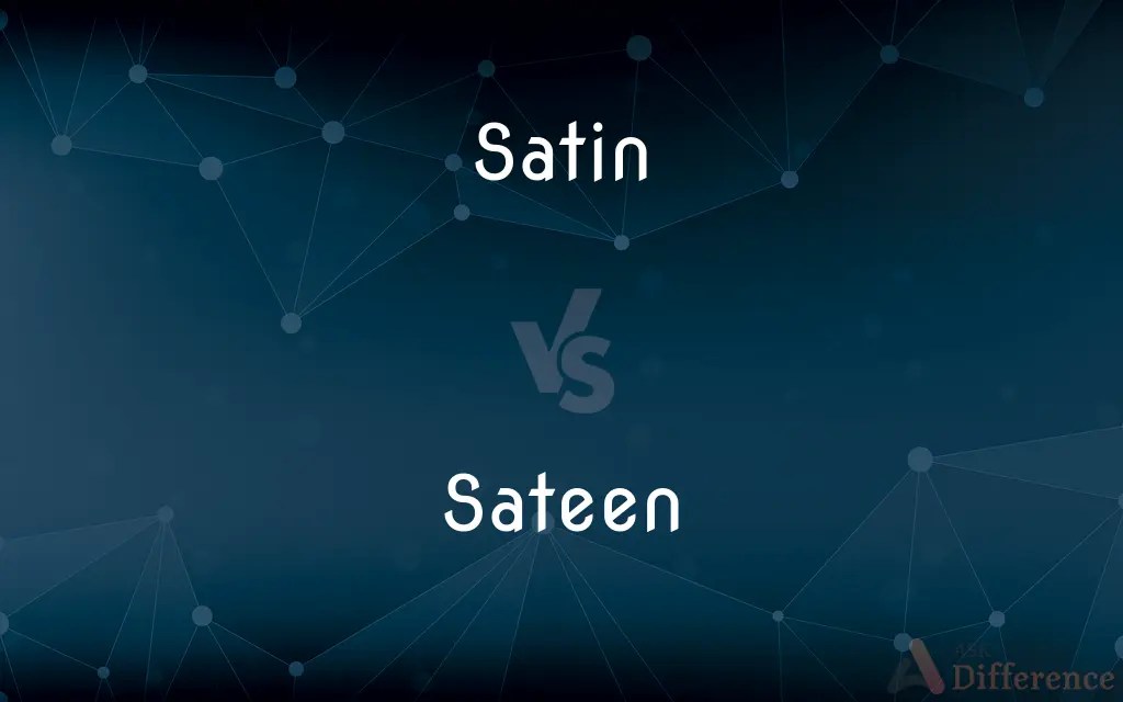 Satin vs. Sateen — What’s the Difference?
