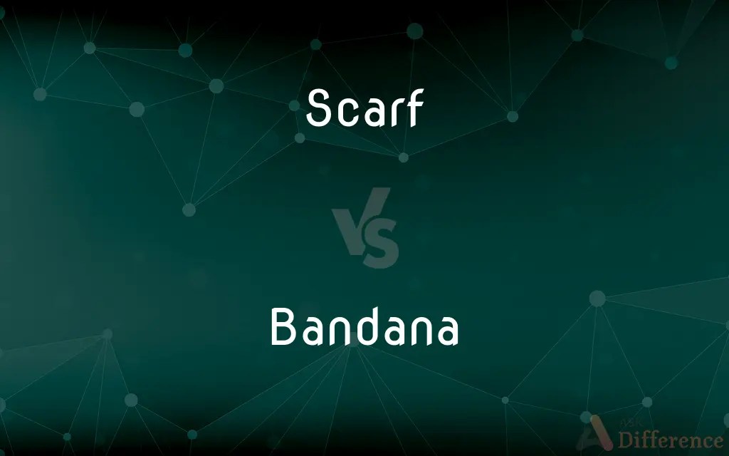 Scarf vs. Bandana — What’s the Difference?