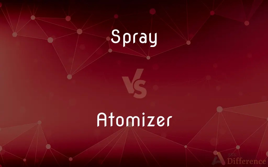 Spray vs. Atomizer — What’s the Difference?