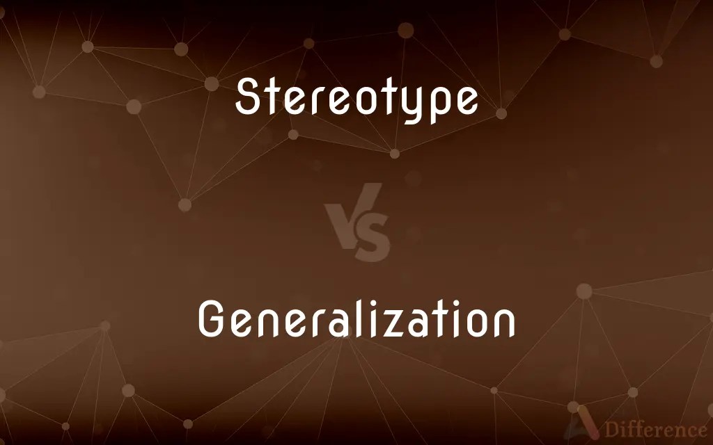 Stereotype vs. Generalization — What’s the Difference?