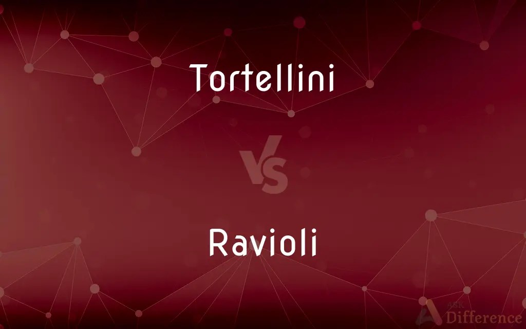 Tortellini vs. Ravioli — What’s the Difference?