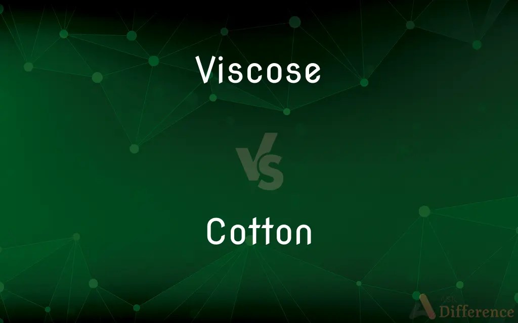 Viscose vs. Cotton — What’s the Difference?