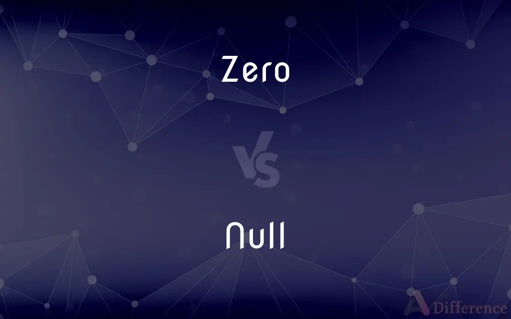 Zero vs. Null — What’s the Difference?