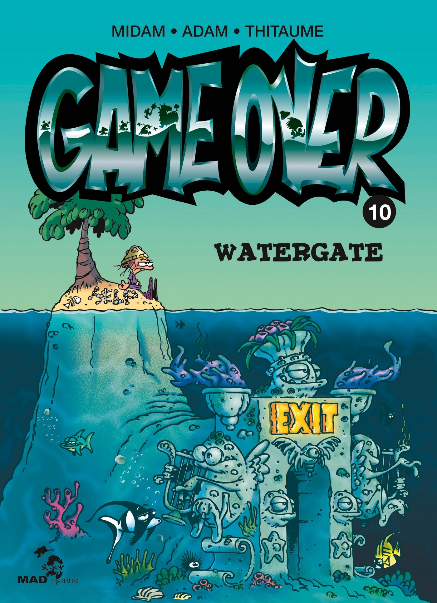 Game Over Tome 10 Watergate