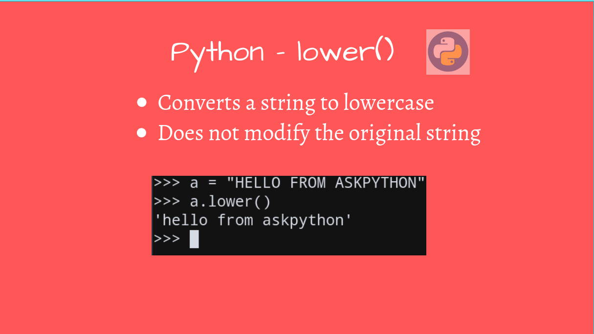 Python String lower() Method AskPython