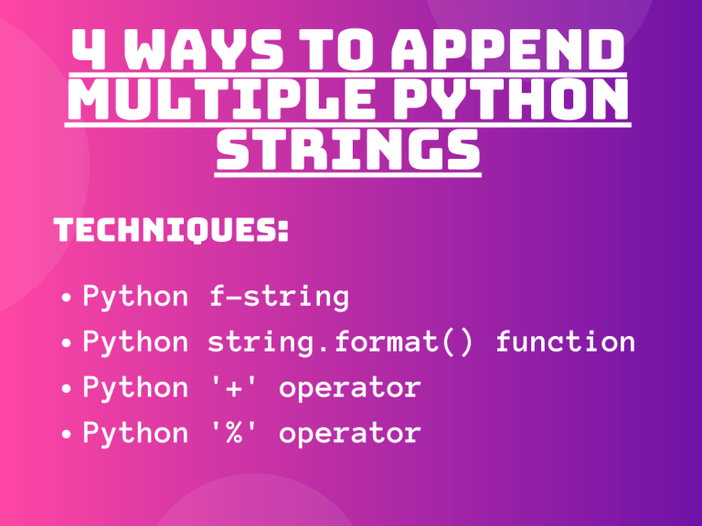 4 Easy Methods to Append Multiple Strings in Python AskPython