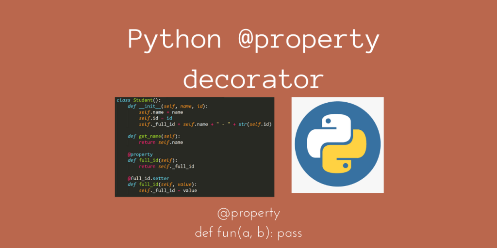 How to Use Python Property Decorator? AskPython