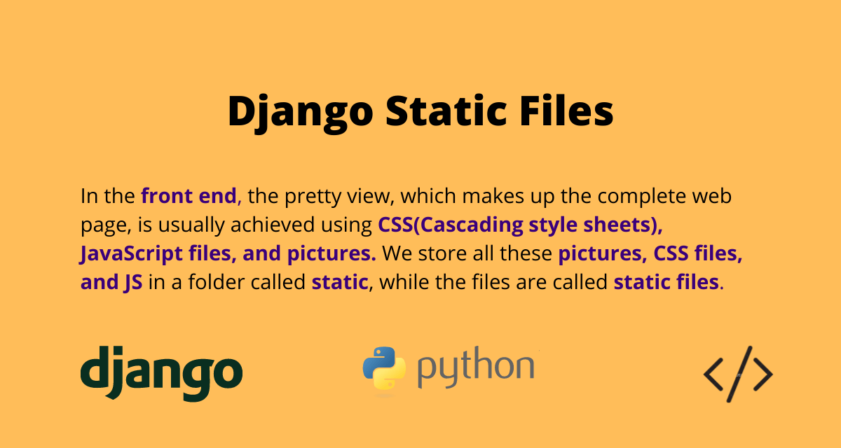 Introduction to Django Static Files AskPython