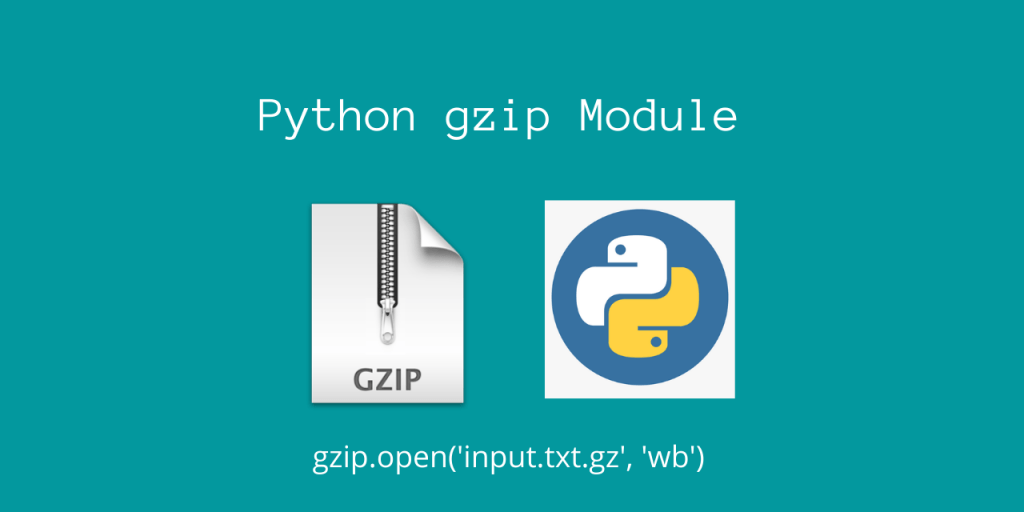 Python HowTo Using the gzip Module in Python AskPython
