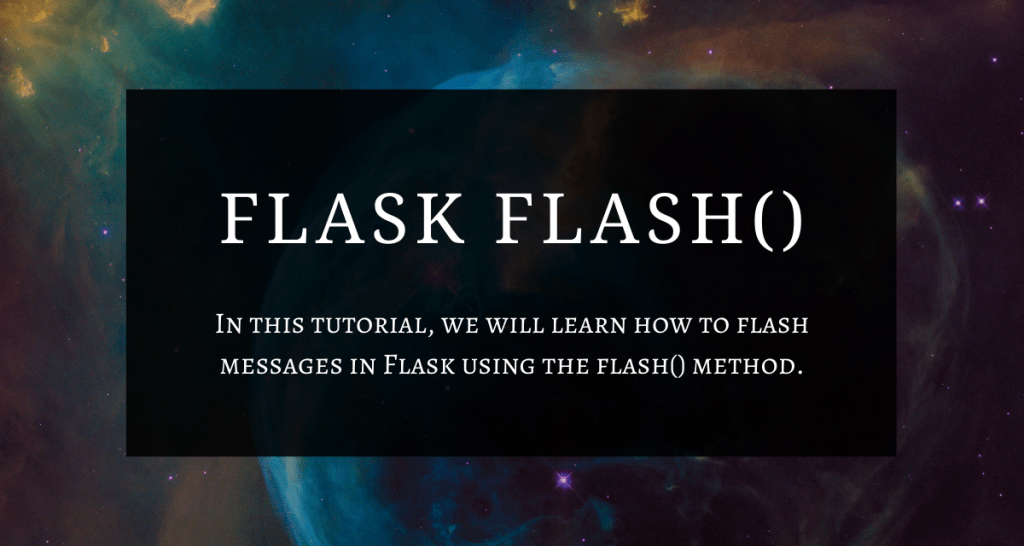 Flask flash() method How to Flash Messages in Flask? AskPython