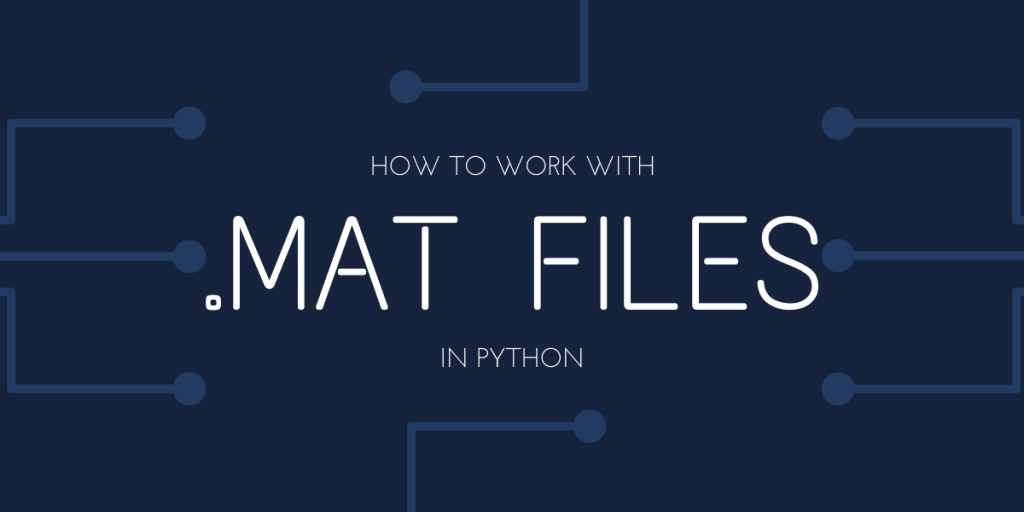 How to read MATLAB files in Python (MAT Files in Python) AskPython
