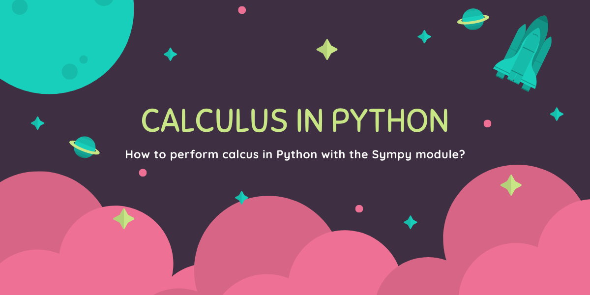 Calculus in Python with SymPy Limits, Derivatives, and Integration