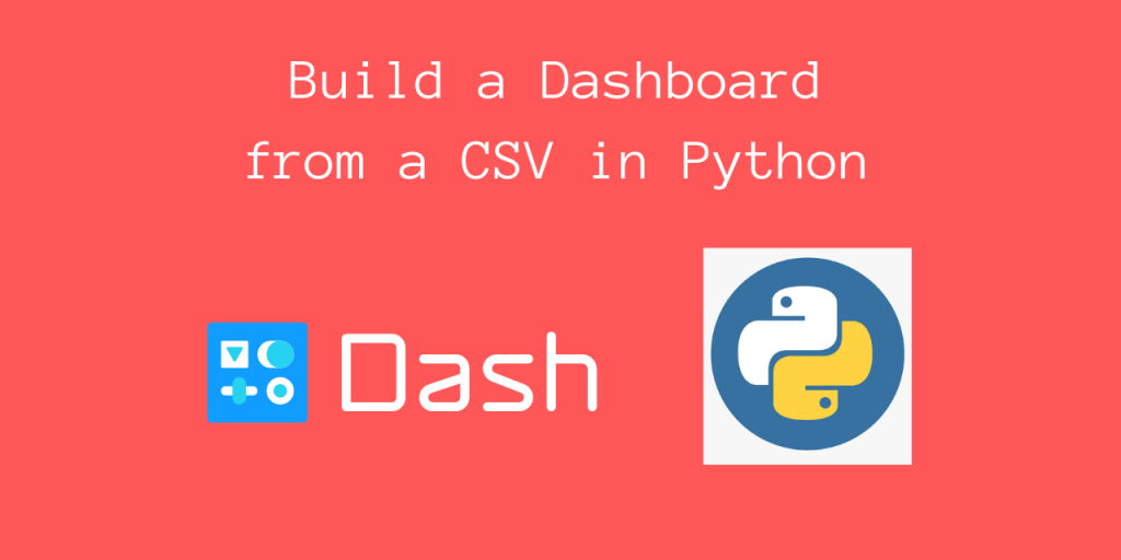 Build a dashboard in python from a CSV file [ Easy Steps ] AskPython