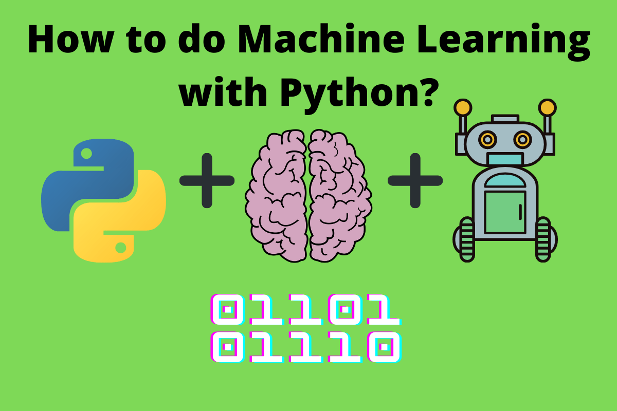 Machine Learning In Python An Easy Guide For Beginner's AskPython