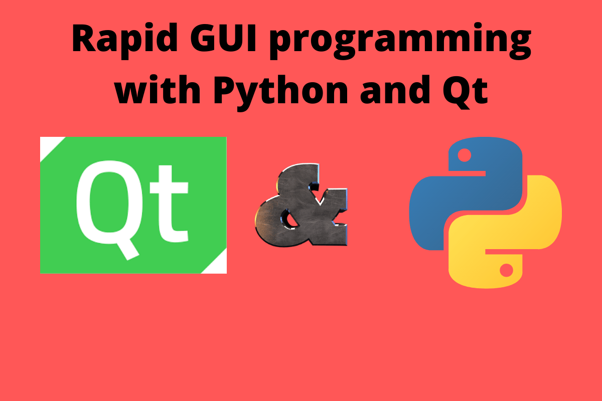 GUI Applications Using Python Qt A Beginner's Guide AskPython