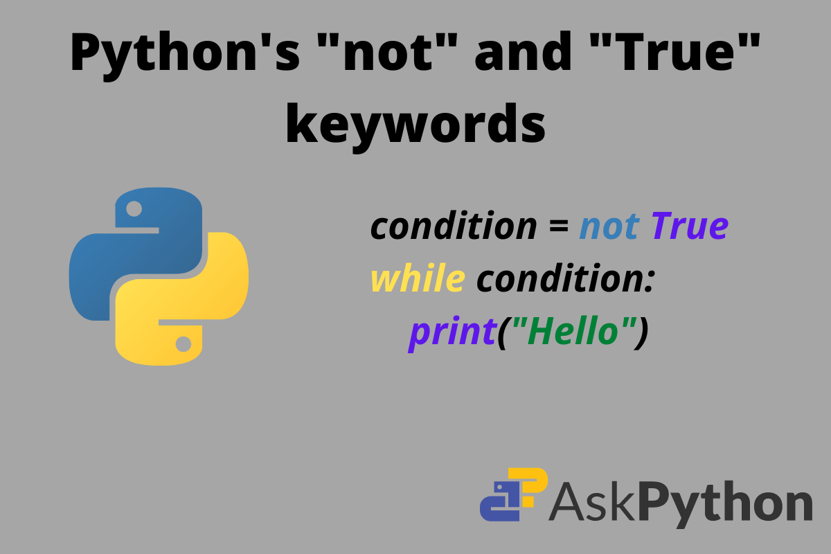 What is "not True" in Python? AskPython