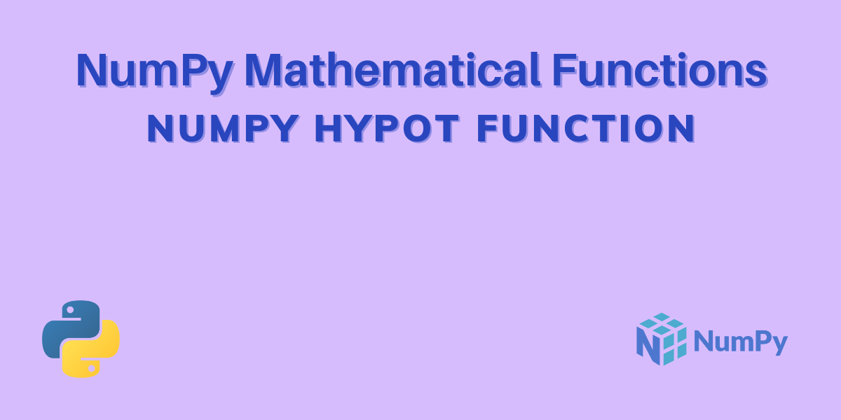 NumPy hypot A Complete Guide AskPython