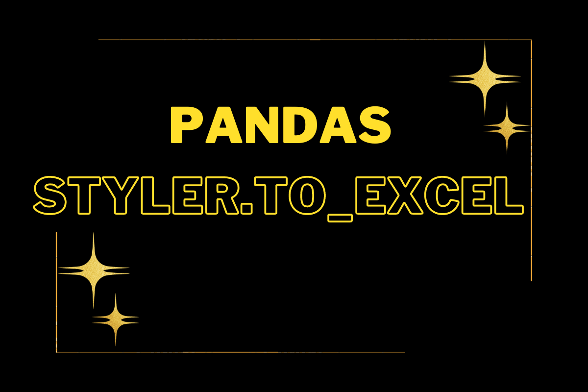 Pandas Styler.To_Excel Simply Explained! AskPython