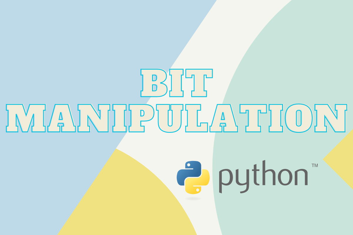 Python Bit Manipulation and Masking Techniques AskPython