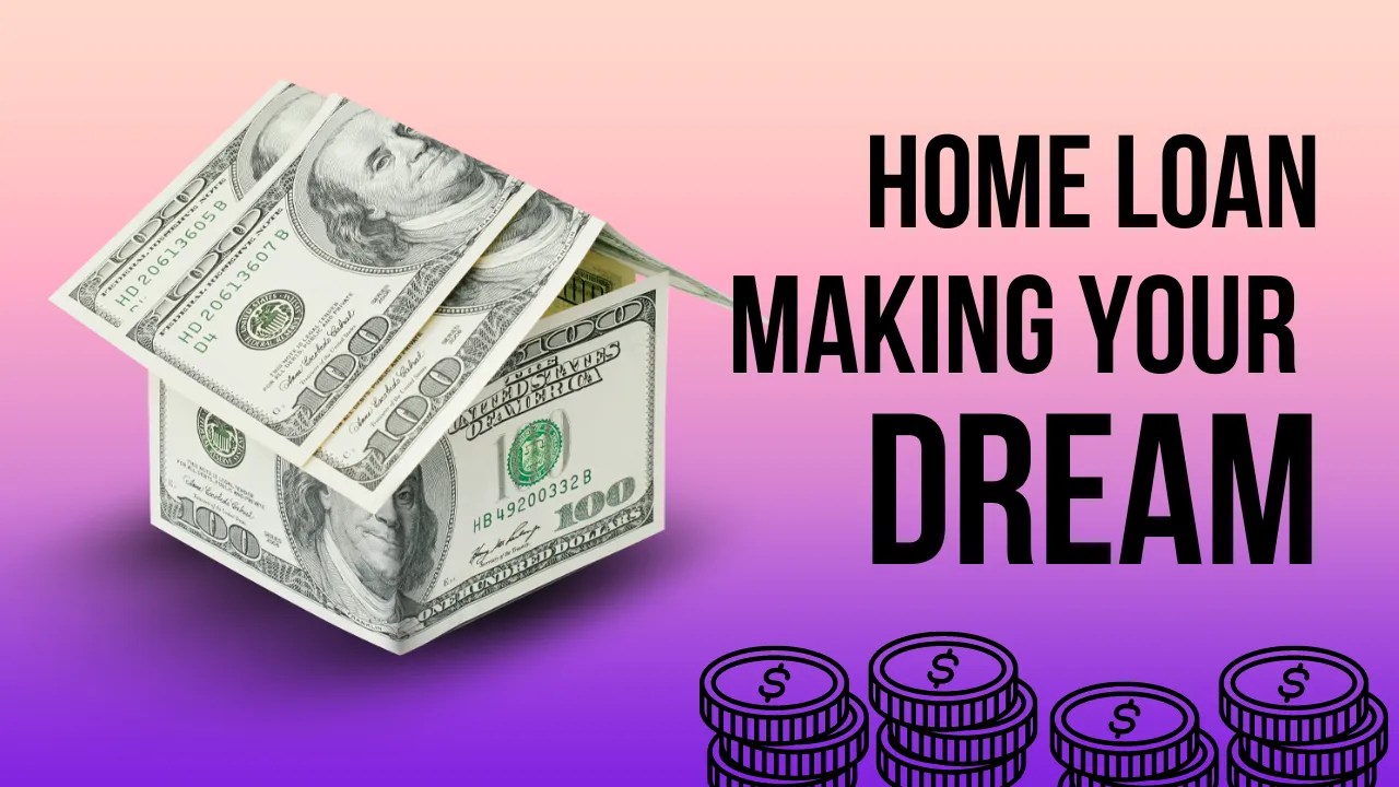 Home Loans Your Guide to Financing Your Dream Home AsomLive