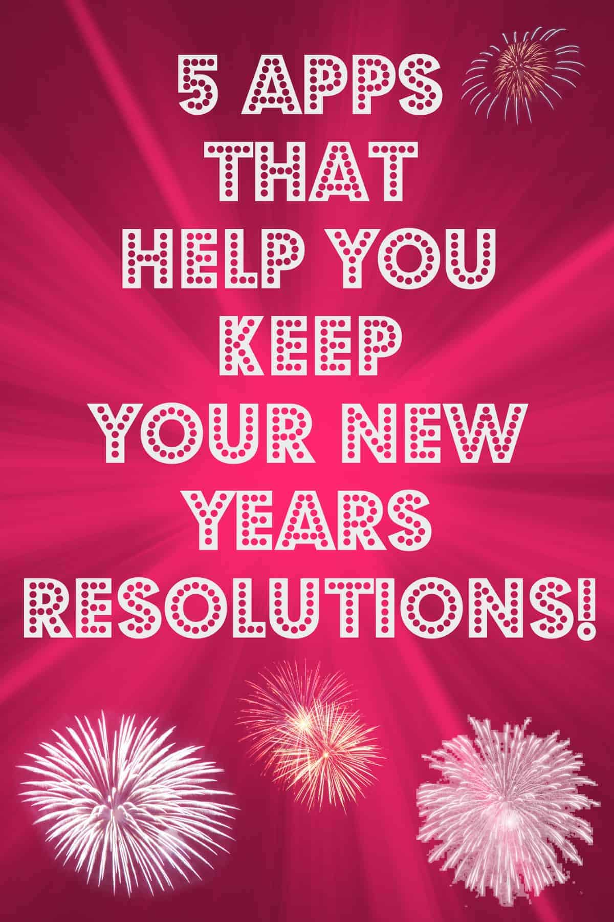5 apps that help you KEEP your New Years Resolutions! VZWbuzz A