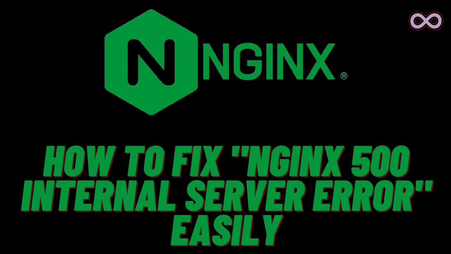 Easy Ways to Fix Nginx 500 Internal Server Error Aspartin