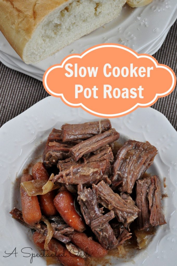 Slow Cooker Pot Roast Recipe A Spectacled Owl