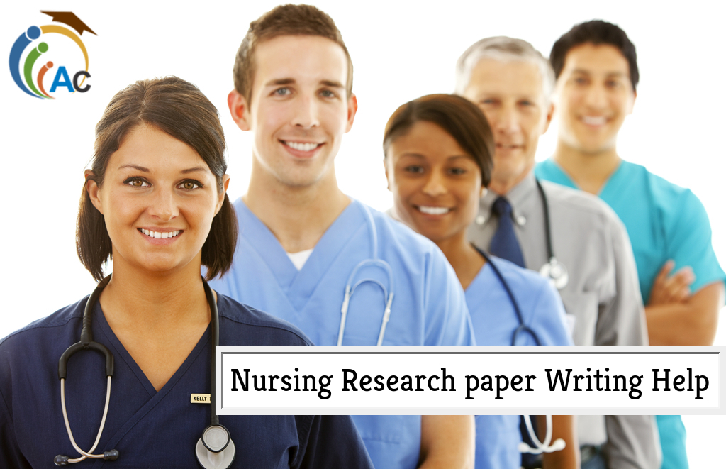 Nursing Research Paper Writing Help, Custom Nursing Paper Writing UK