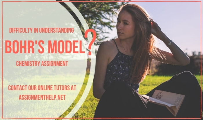 Bohr Model Assignment Help | Chemistry Assignment Help | Online