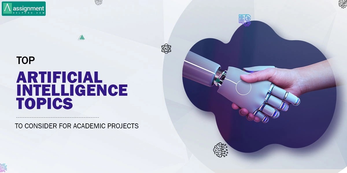 170 Best Artificial Intelligence Topics and Research Ideas