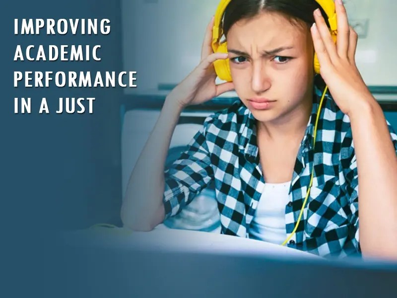 Improved academic performance All that you need to know