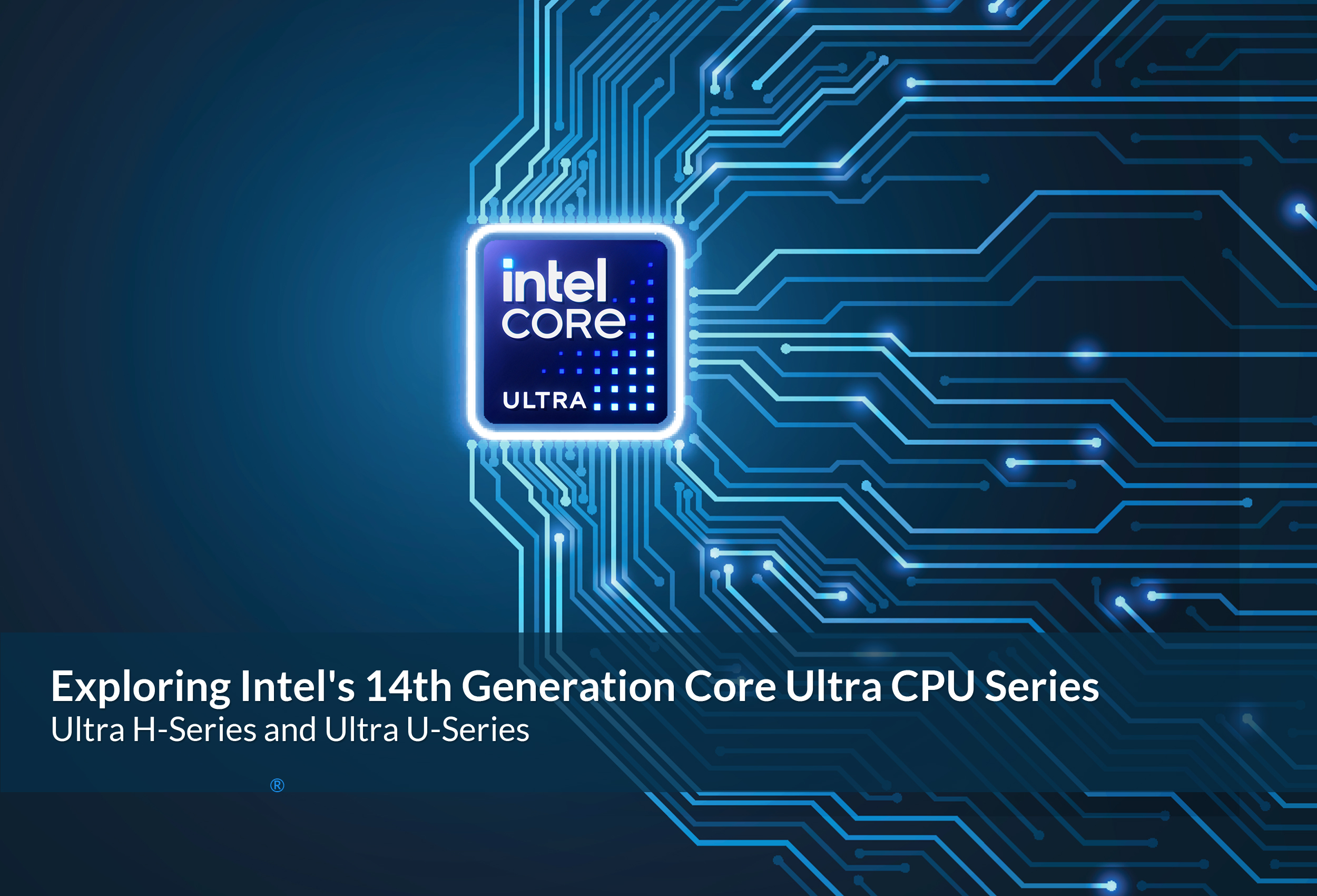 Exploring Intel's 14th Generation Core Ultra CPU Series Assured Systems