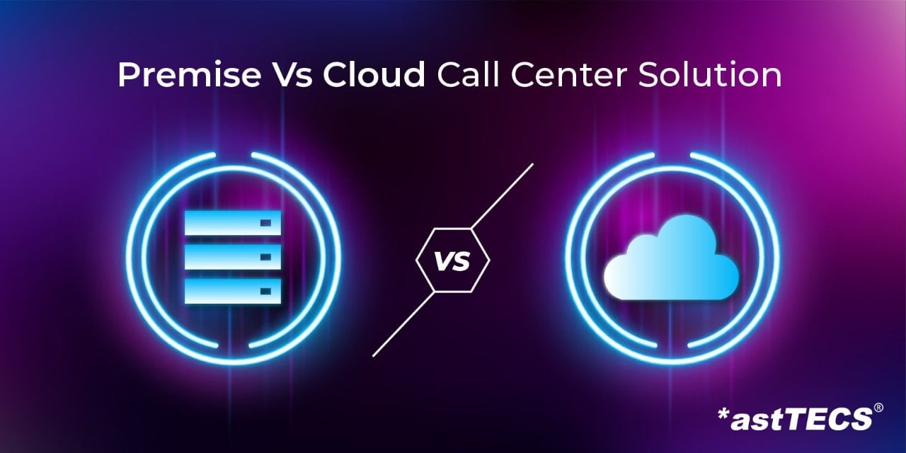 OnPremise Vs Cloud Call Center Which one is better ? Open Source