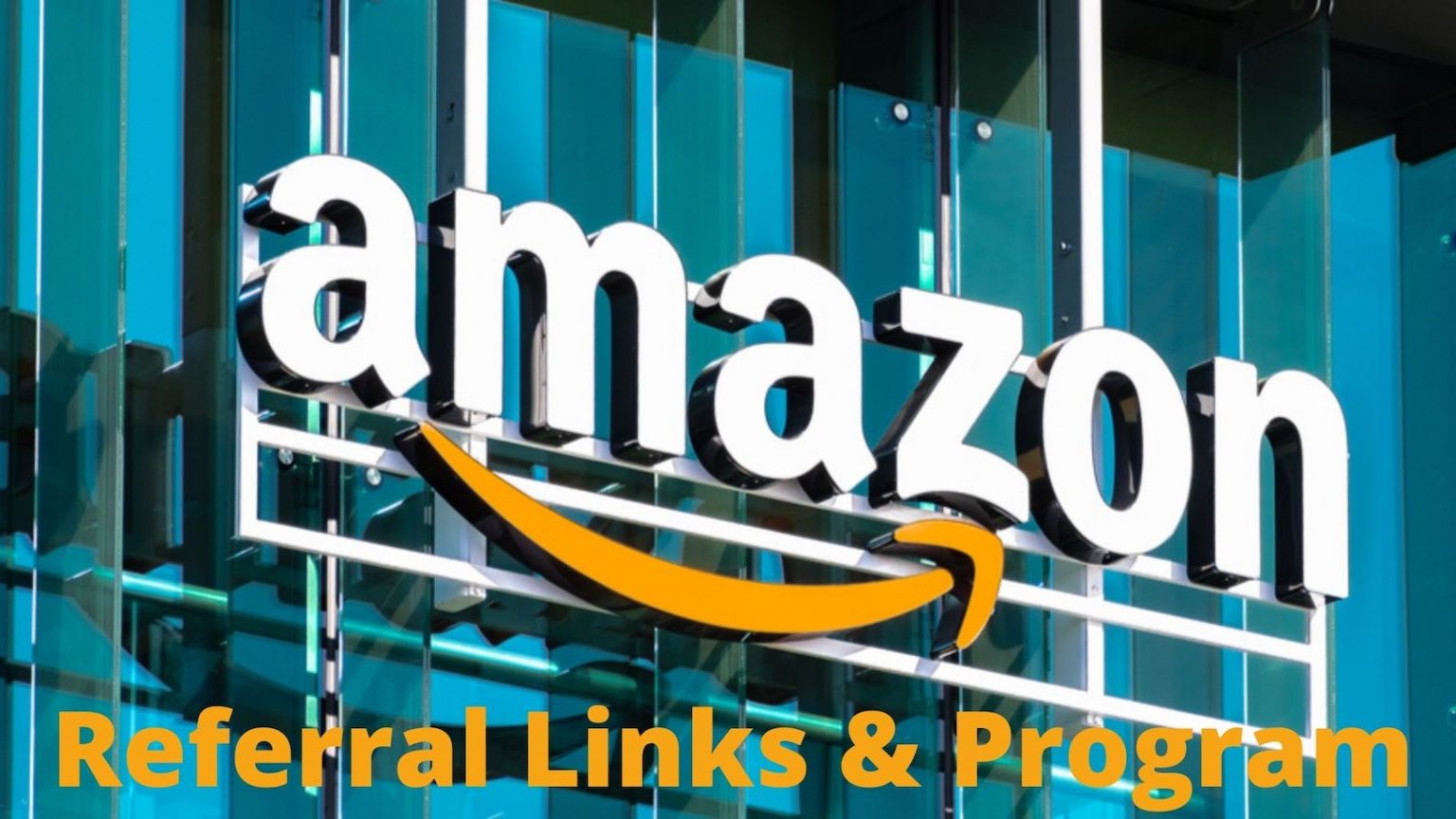The Easy Guide To Amazon Referral Links & Program in 2021