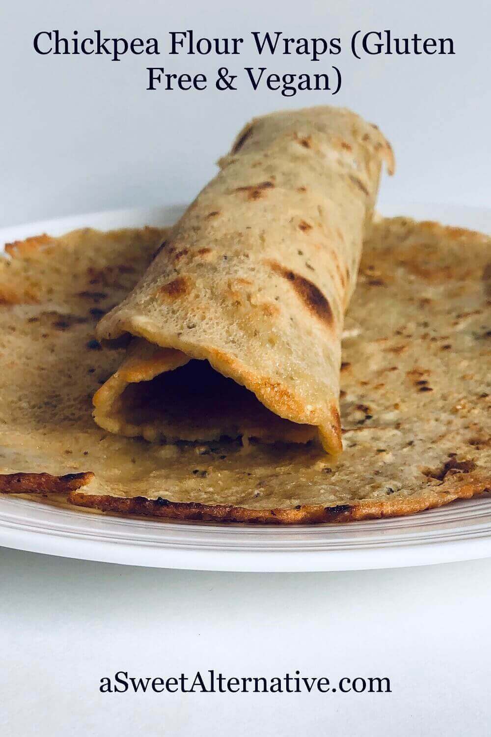 How to Make Chickpea Flour Wraps A Sweet Alternative