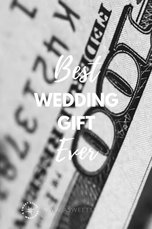 Best Wedding Gift Ever A Sweet Start