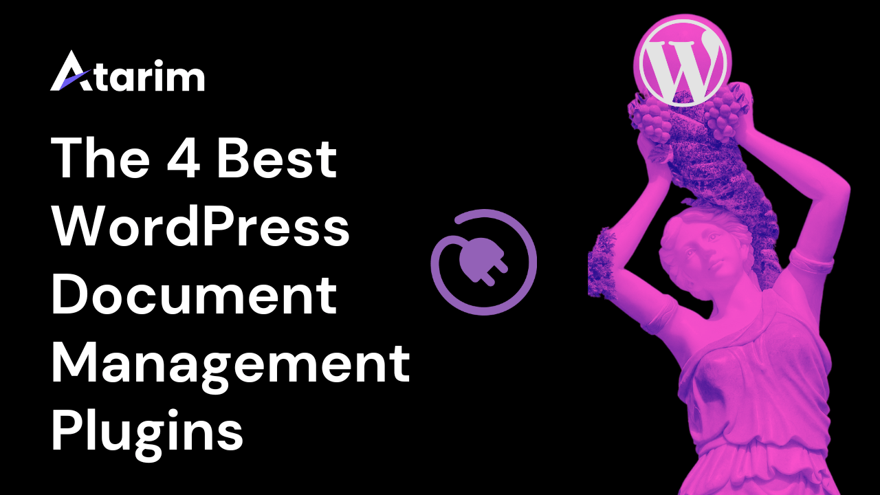 The 4 Best WordPress Document Management Plugins Atarim