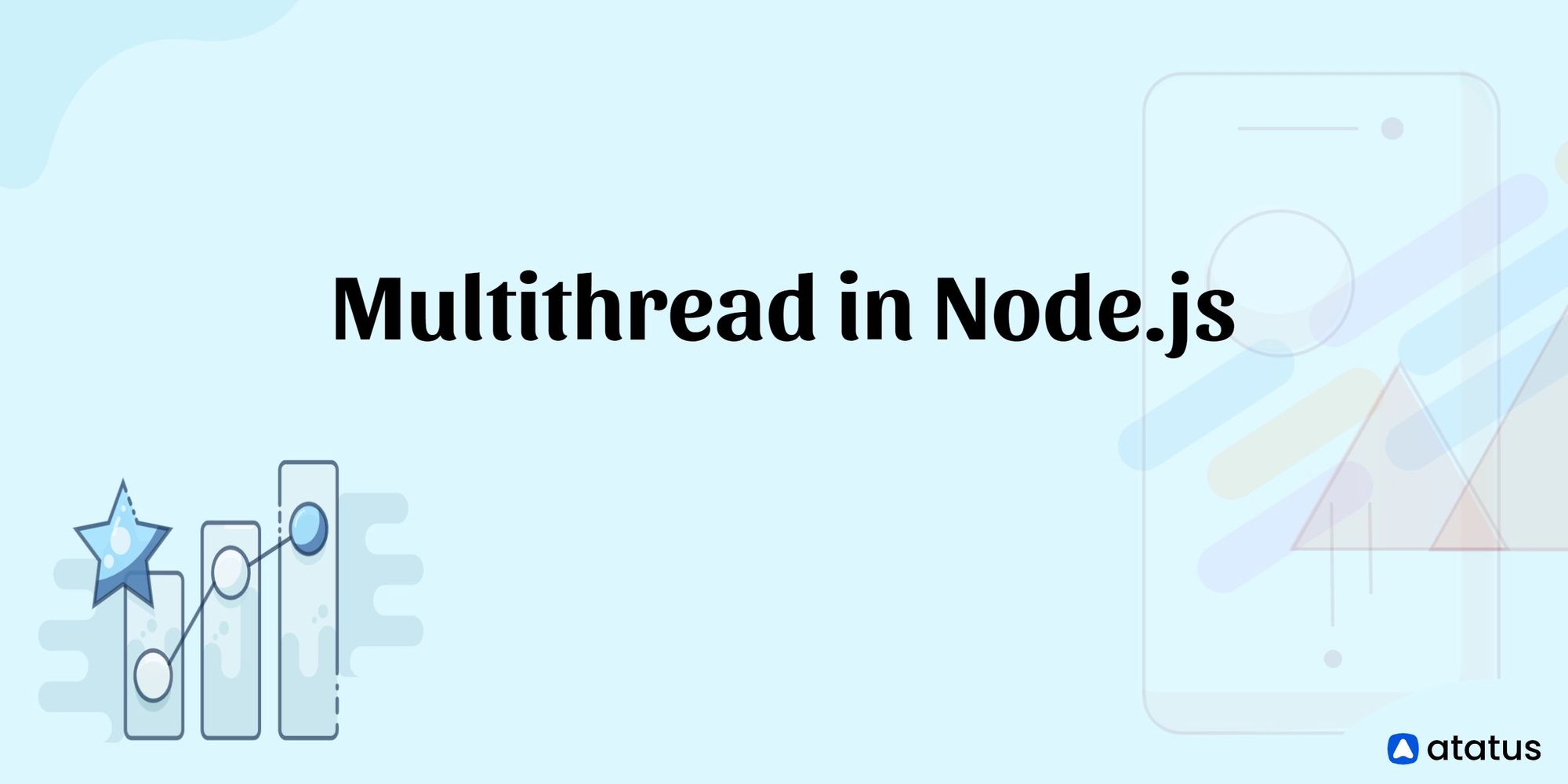 MultiThread in Node.js What are Worker Threads?