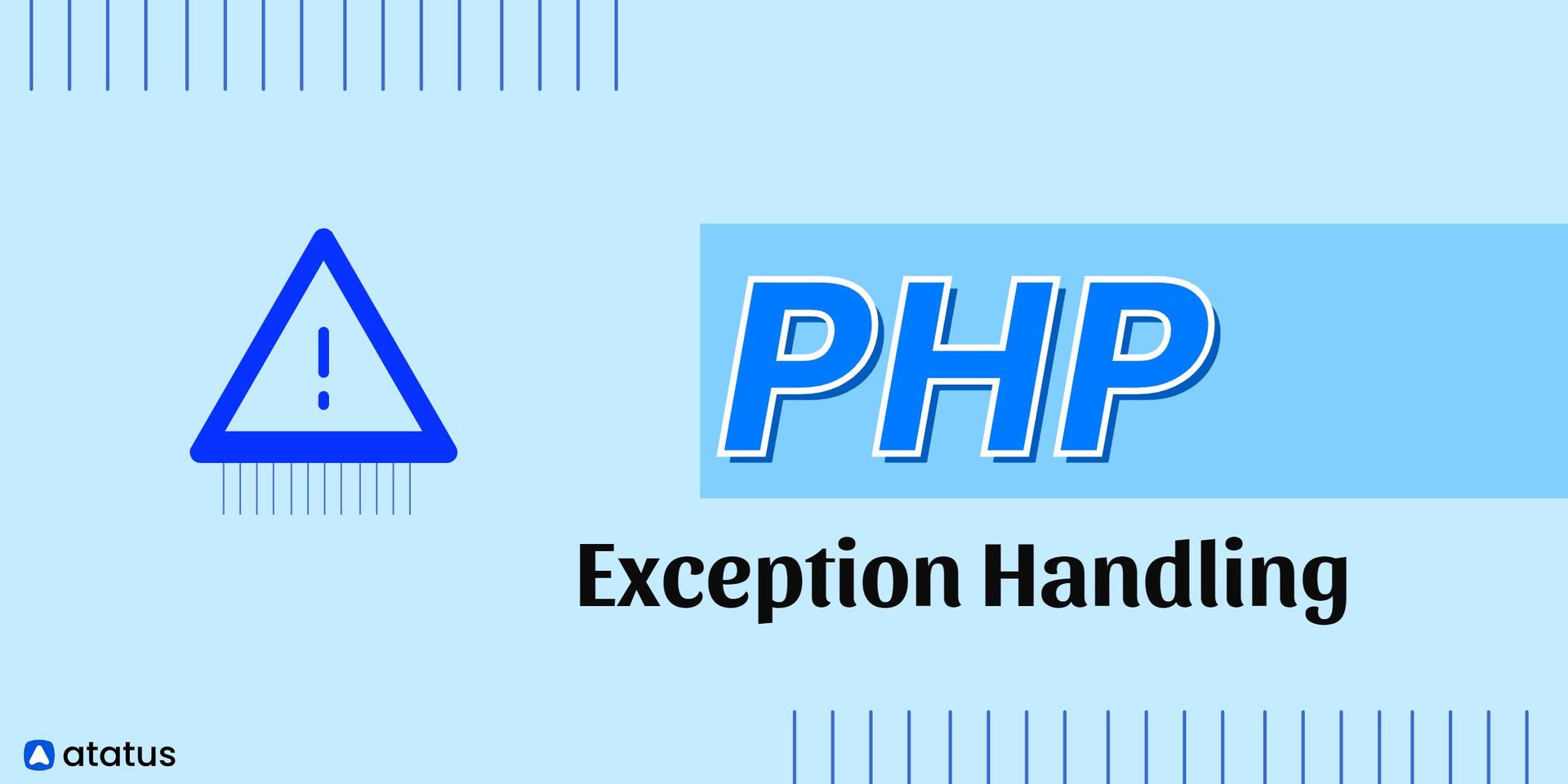 PHP Exception Handling Using Try Catch For Basic and Advanced Use