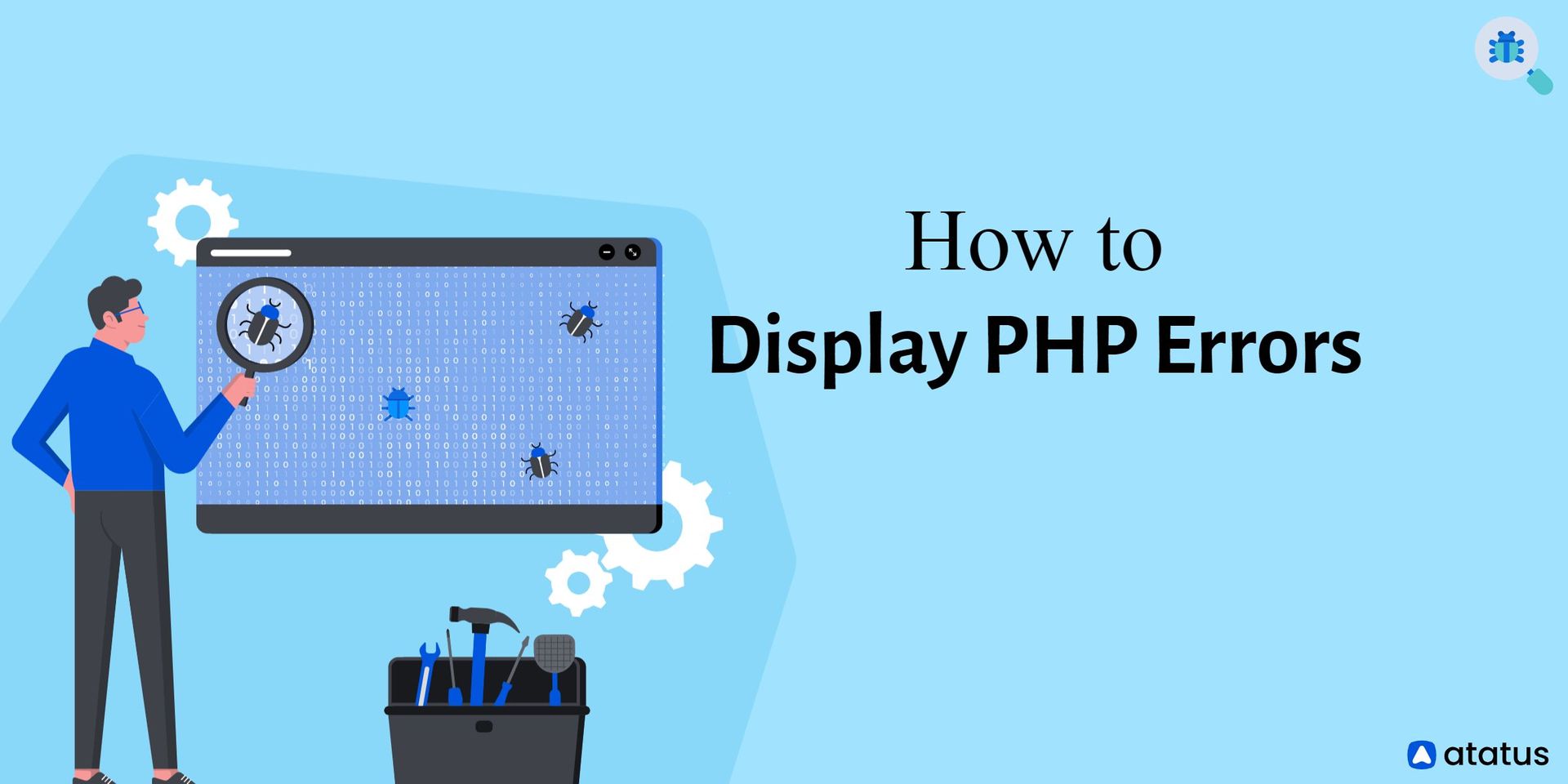 How to Display All PHP Errors For Basic and Advanced Use
