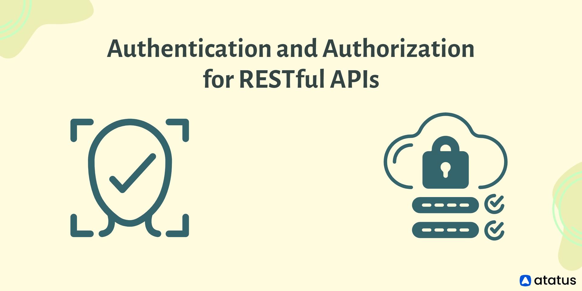 Authentication and Authorization for RESTful APIs Steps to Getting Started
