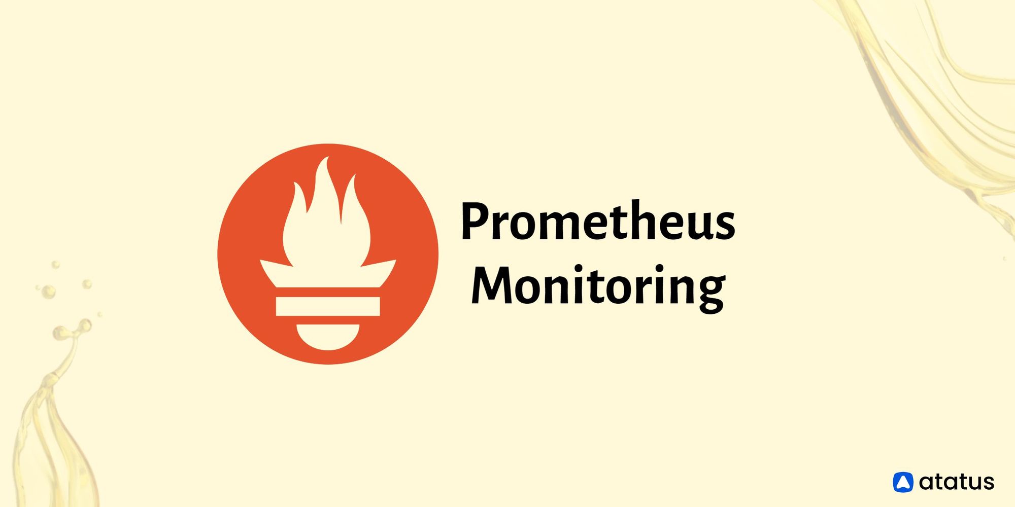 Prometheus Monitoring Definition, Components, Architecture,
