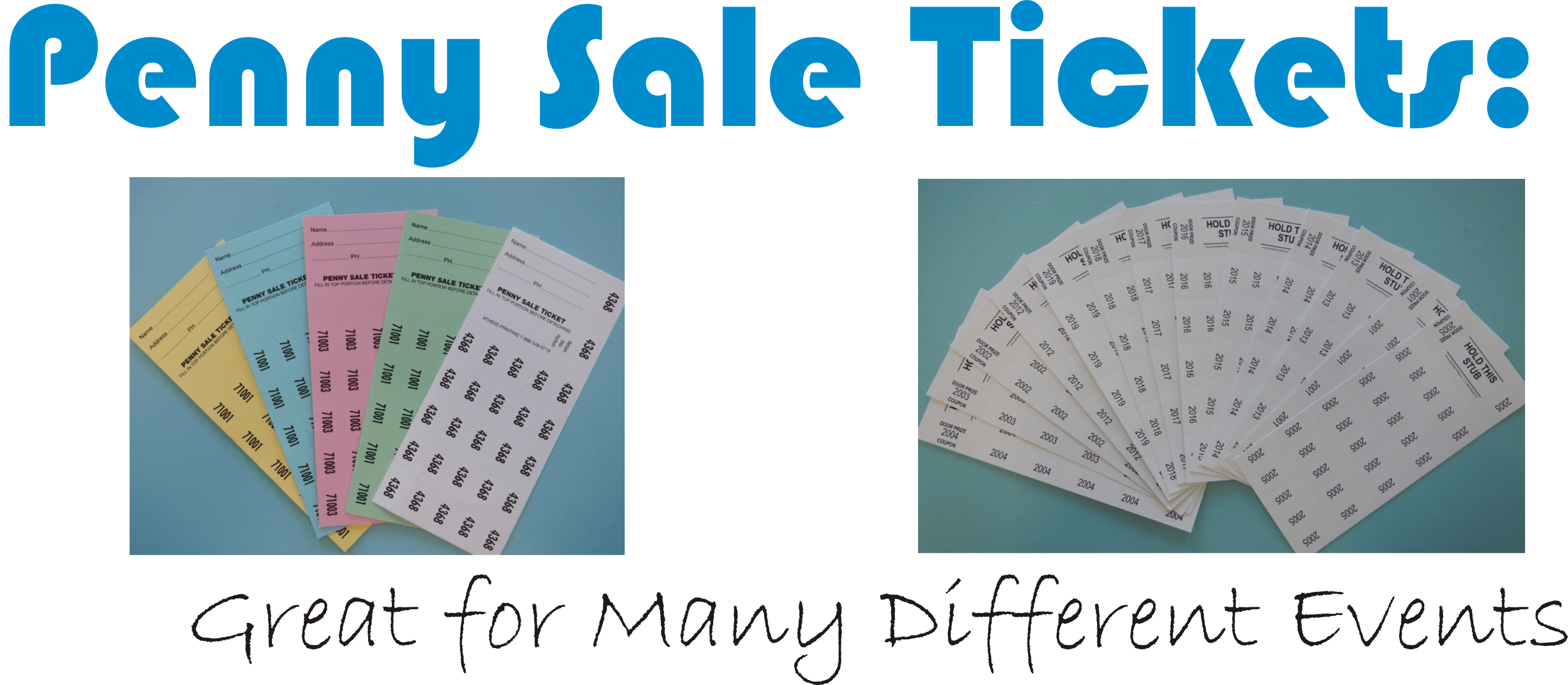 Penny Sale Tickets A consistent seller Athens Printing
