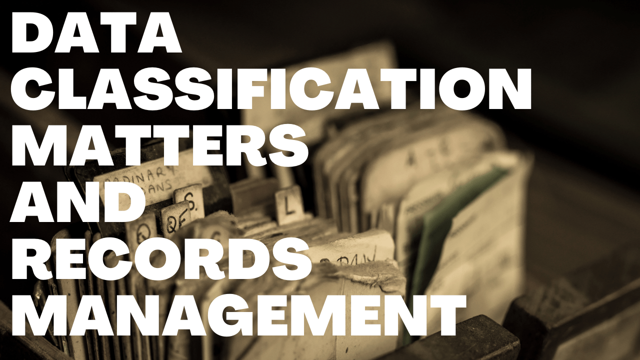 Data Classification Matters And Records Management AtlanticIT